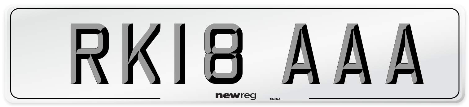 RK18 AAA Number Plate from New Reg